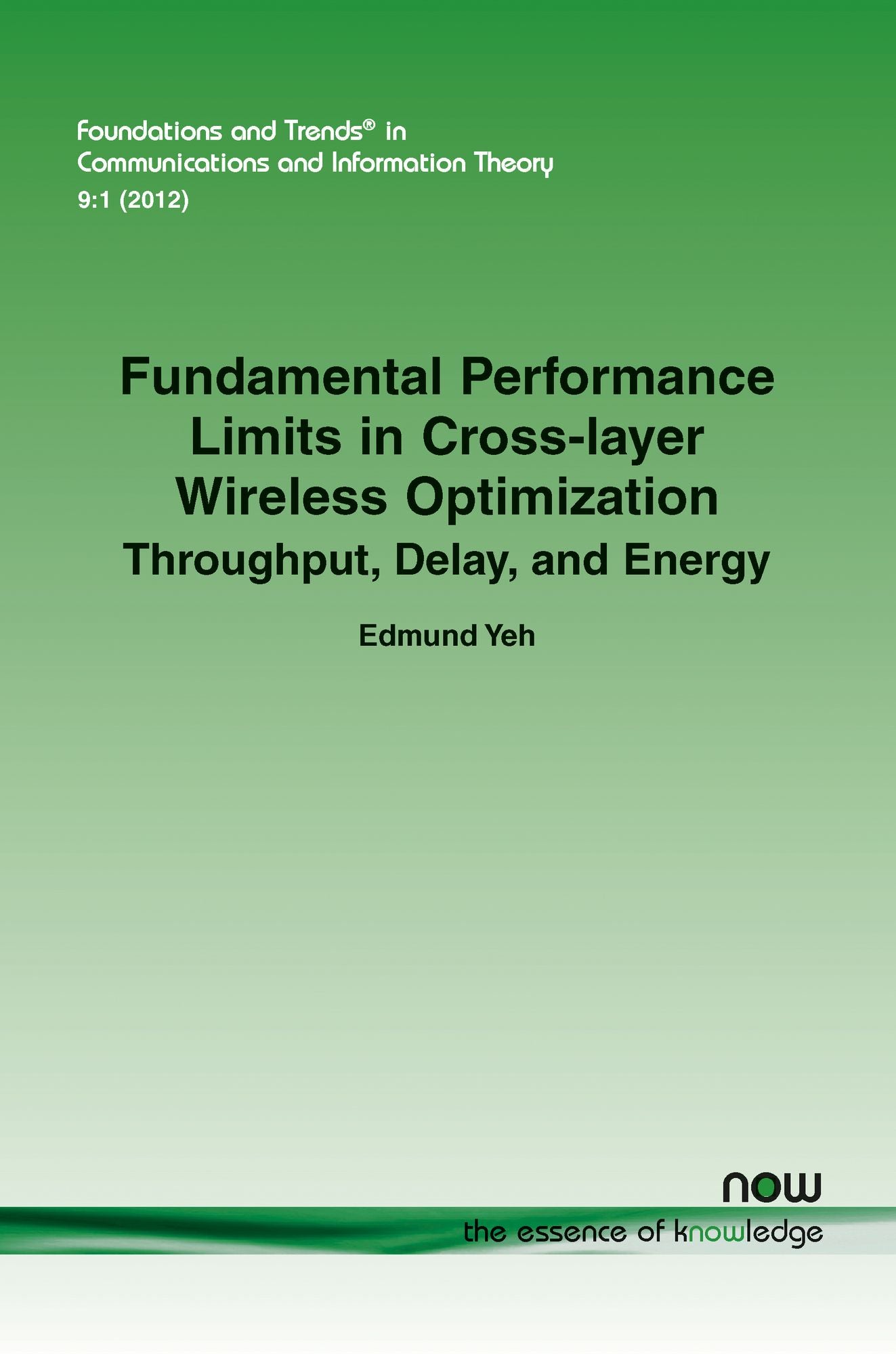 Fundamental Performance Limits in Cross-Layer Wireless Optimization: Throughput, Delay, and Energy