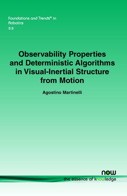 Observability Properties and Deterministic Algorithms in Visual-Inertial Structure from Motion