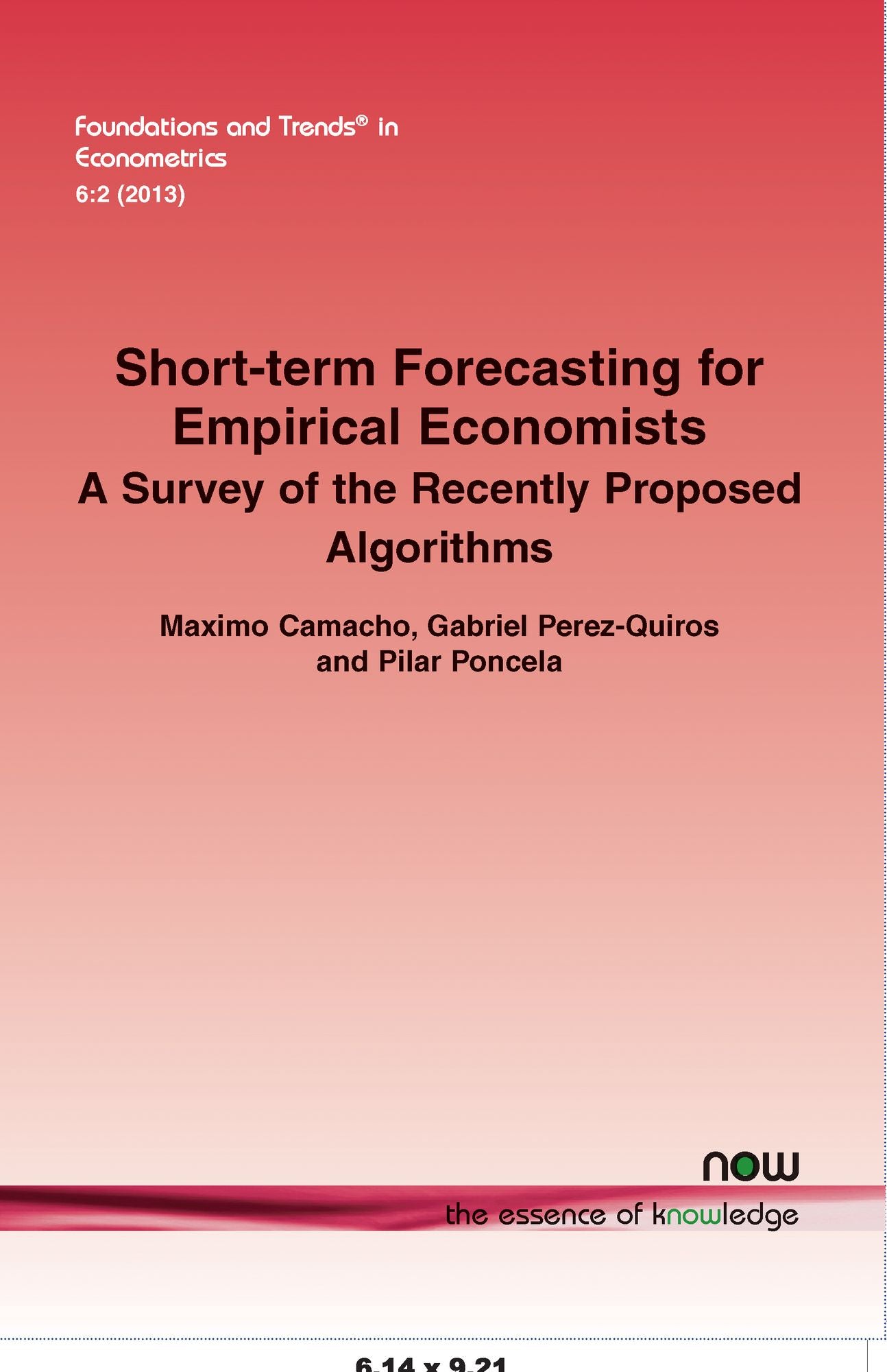 Short-Term Forecasting for Empirical Economists: A Survey of the Recently Proposed Algorithms