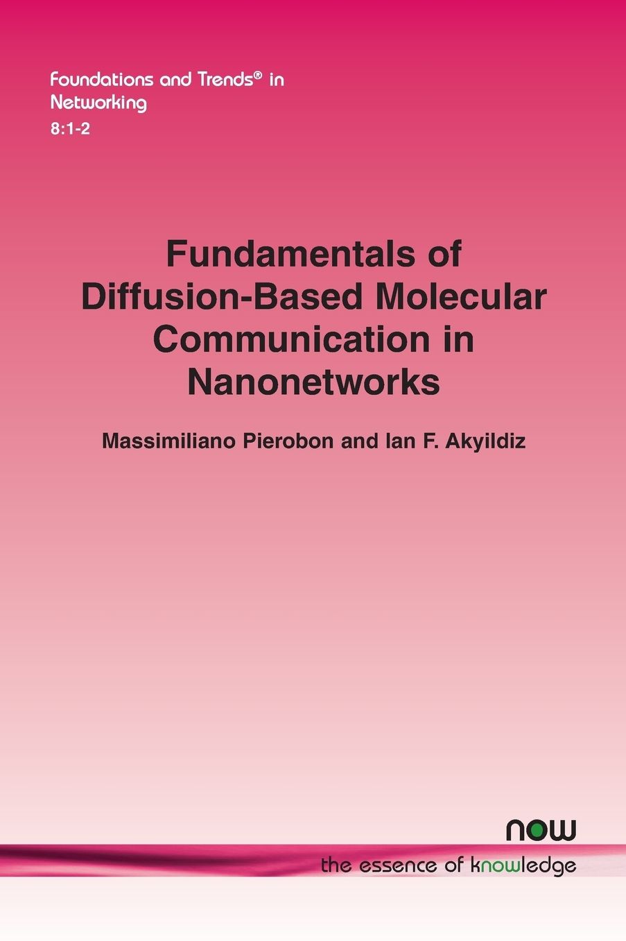 Fundamentals of Diffusion-Based Molecular Communication in Nanonetworks