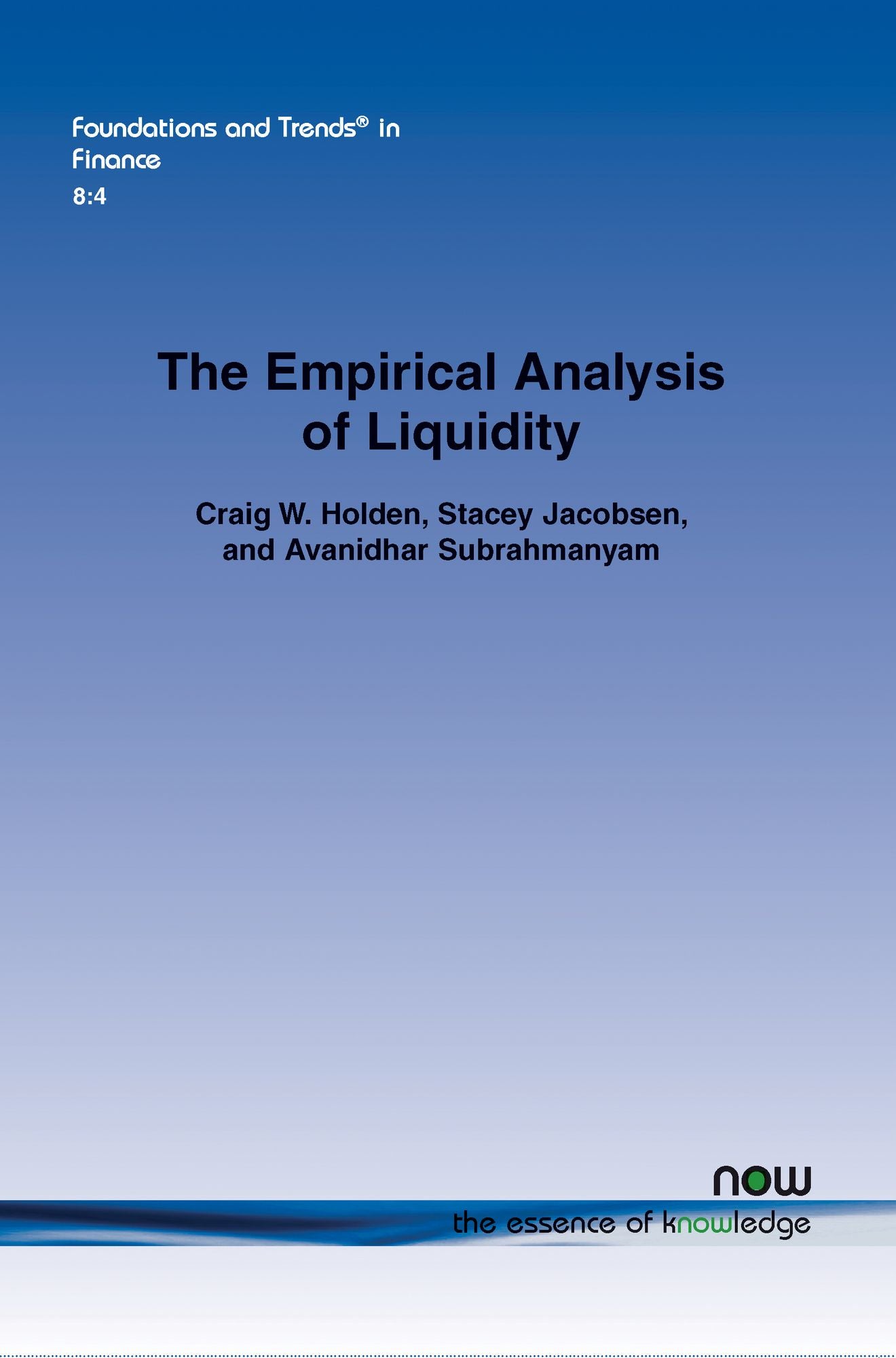 The Empirical Analysis of Liquidity