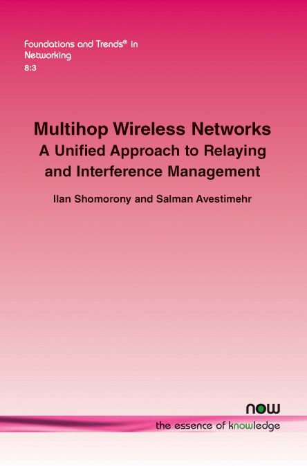 Multihop Wireless Networks: A Unified Approach to Relaying and Interference Management