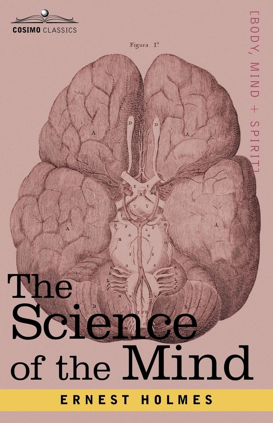 The Science Of The Mind