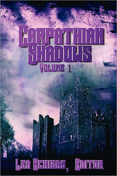 Carpathian Shadows Volume One