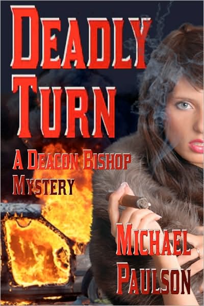 Deadly Turn: A Deacon Bishop Mystery