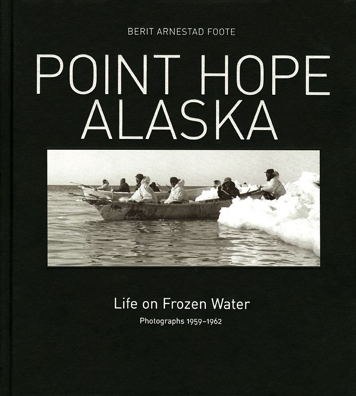 Point Hope, Alaska: Life on Frozen Water