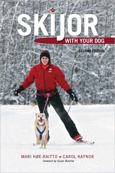 Skijor with Your Dog: Second Edition