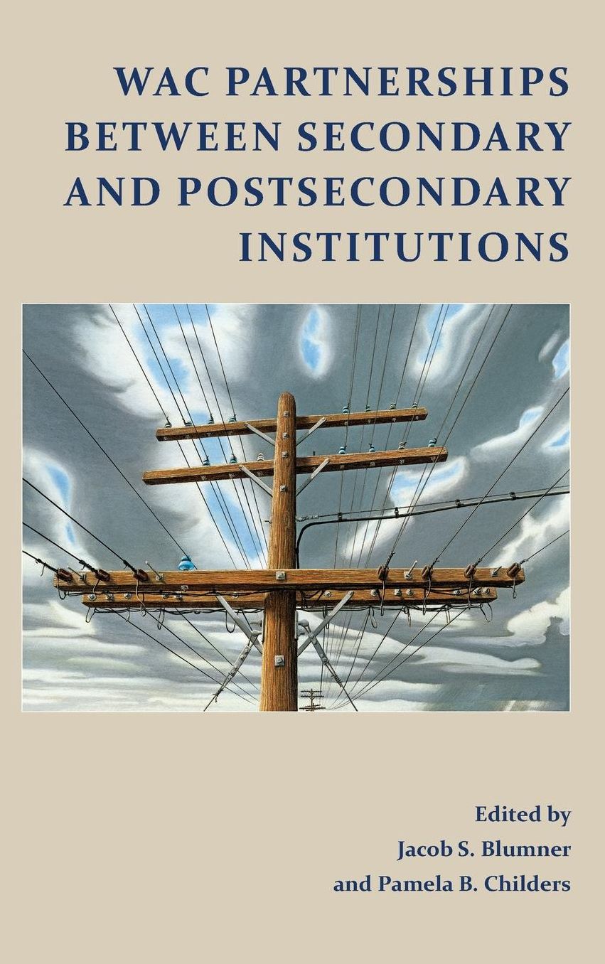 WAC Partnerships Between Secondary and Postsecondary Institutions