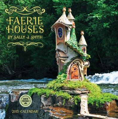 2015 Faerie Houses Wall Calendar
