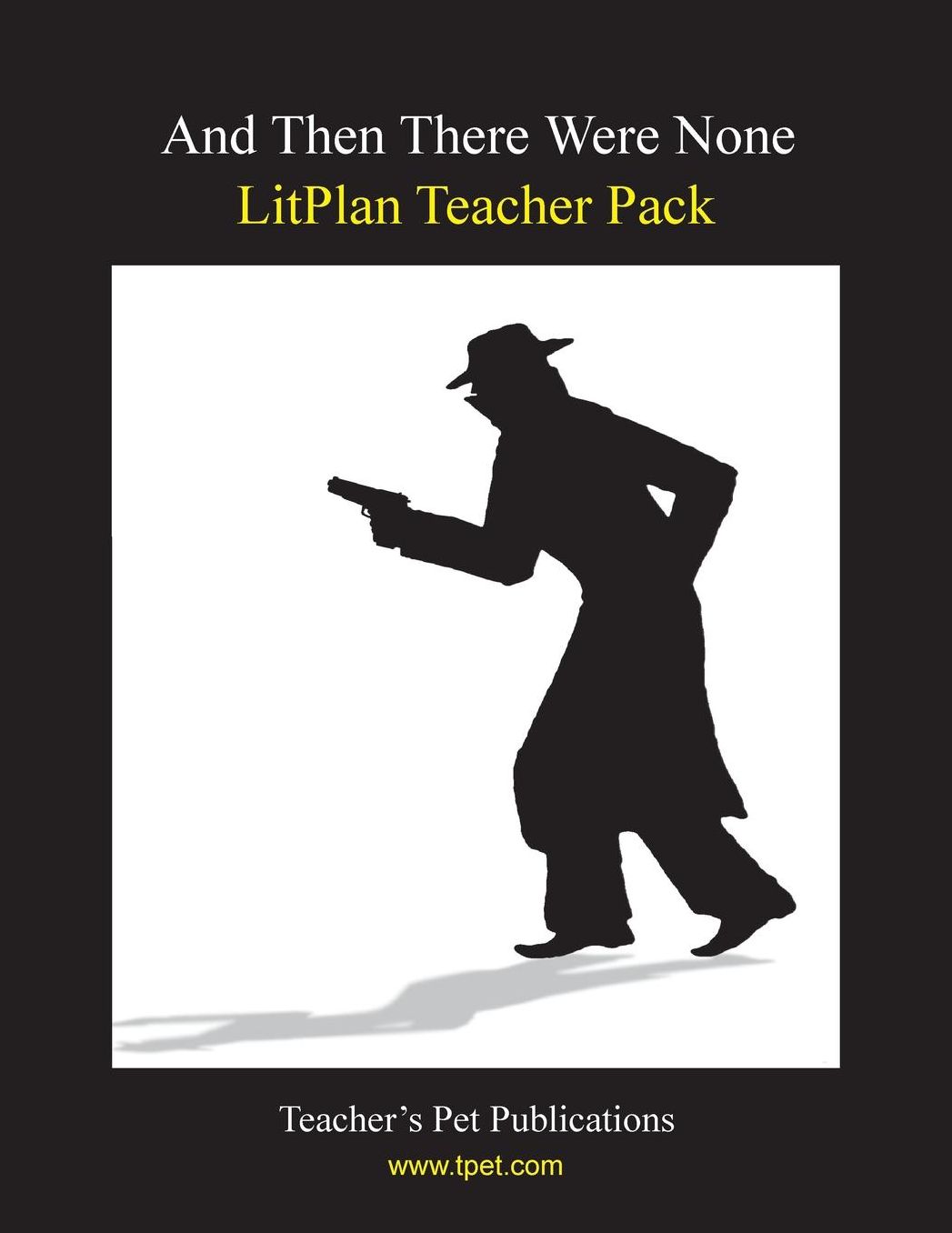 And Then There Were None: LitPlan Teacher Pack
