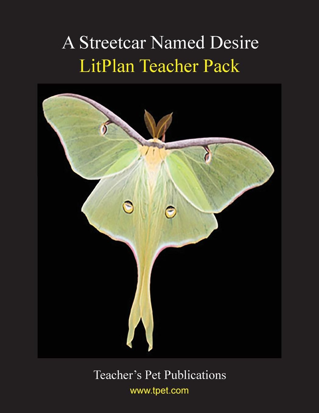 Streetcar Named Desire: Litplanteacher Pack