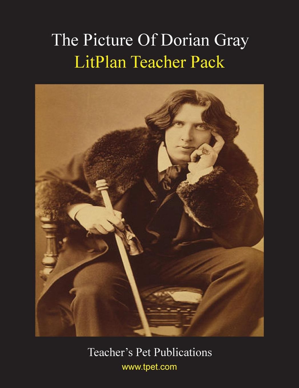 The Picture of Dorian Gray: LitPlan Teacher Pack