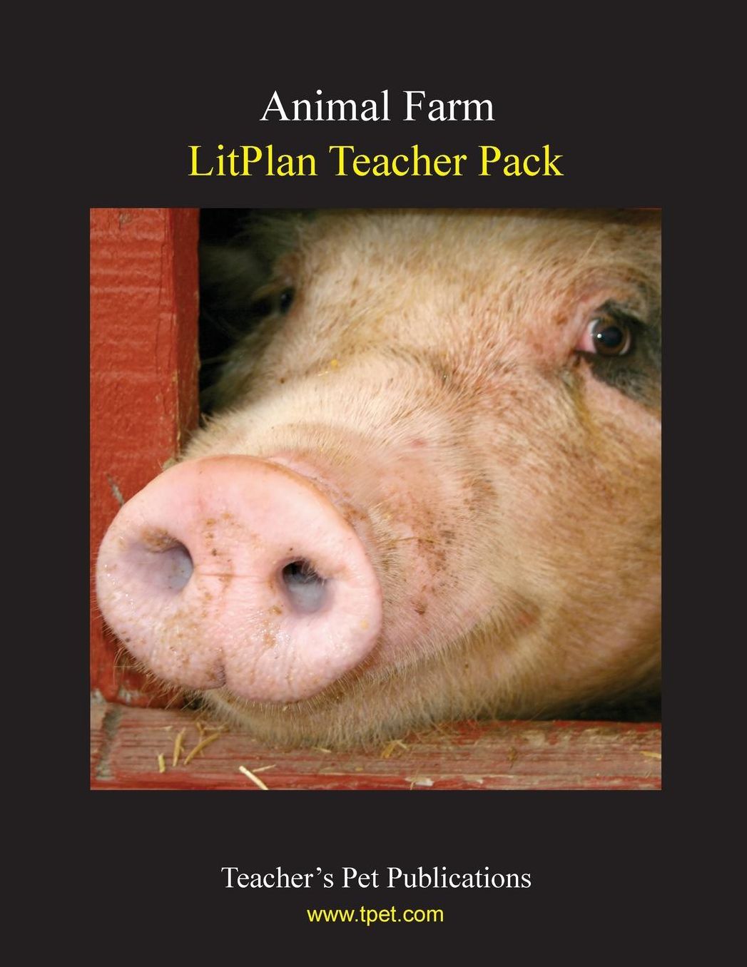 Animal Farm: Litplan Teacher Pack