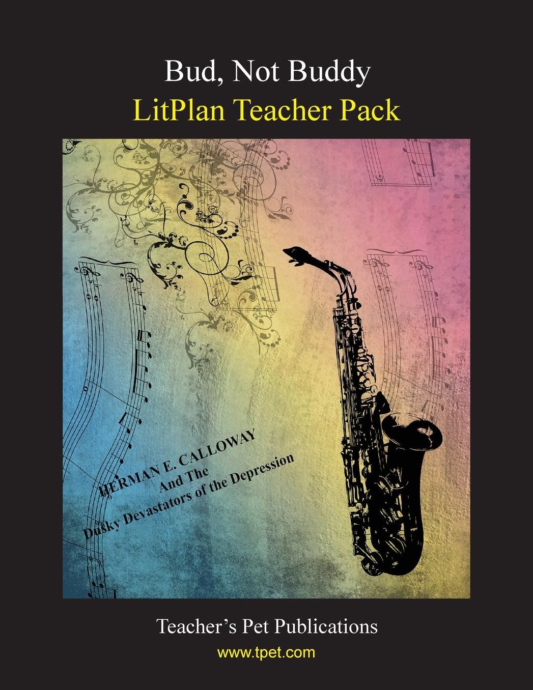 Bud, Not Buddy: Litplan Teacher Pack