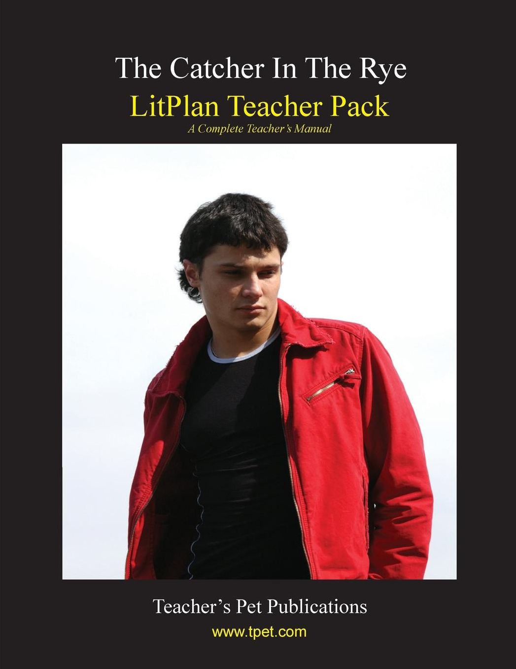 Catcher in the Rye: Litplan Teacher Pack
