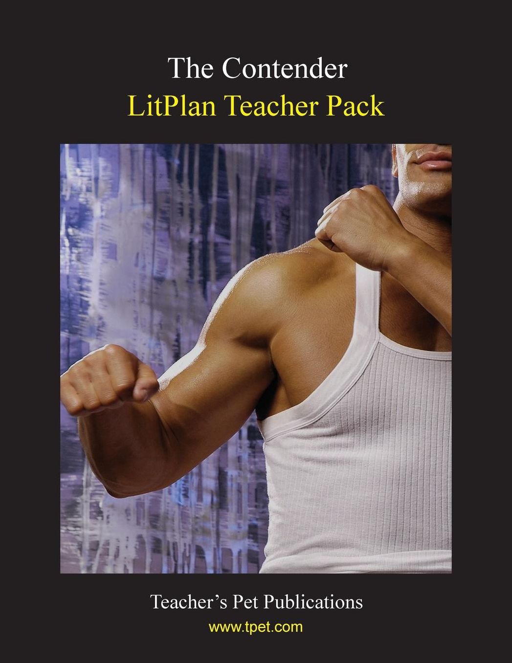 Contender: Litplan Teacher Pack: Litplan Teacher Pack
