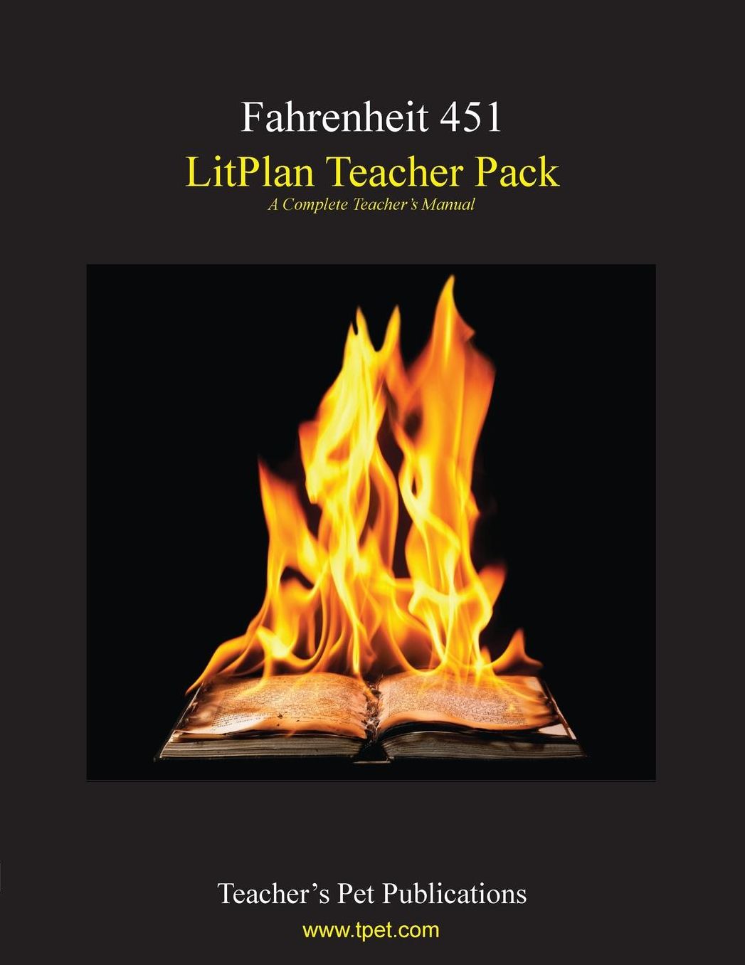 Fahrenheit 451: Litplan Teacher Pack