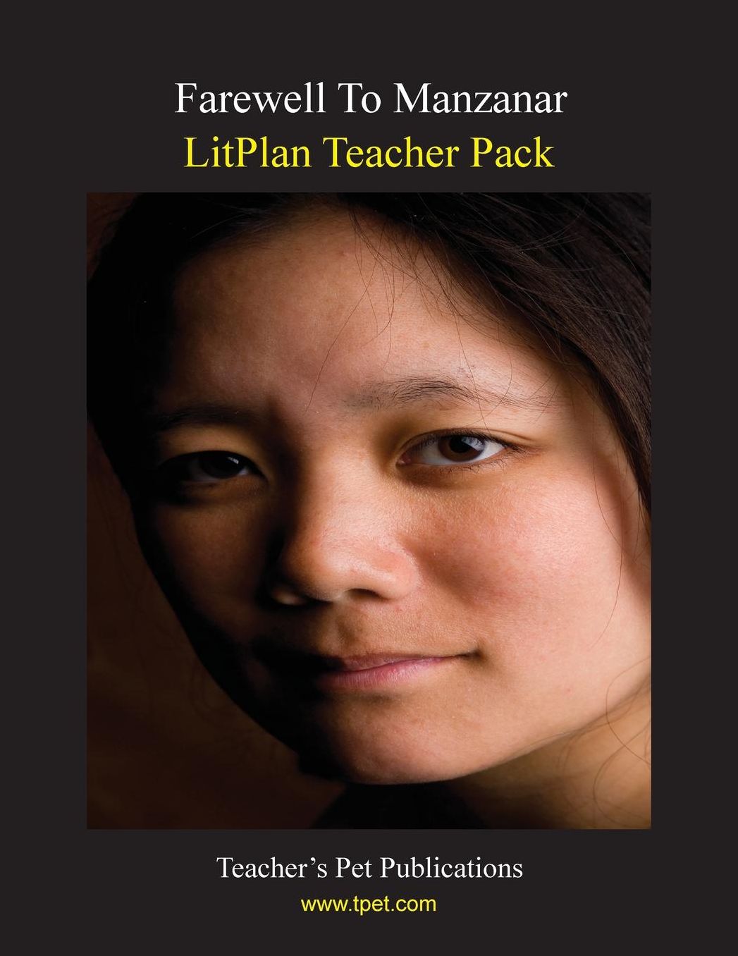 Farewell to Manzanar: Litplan Teacher Pack