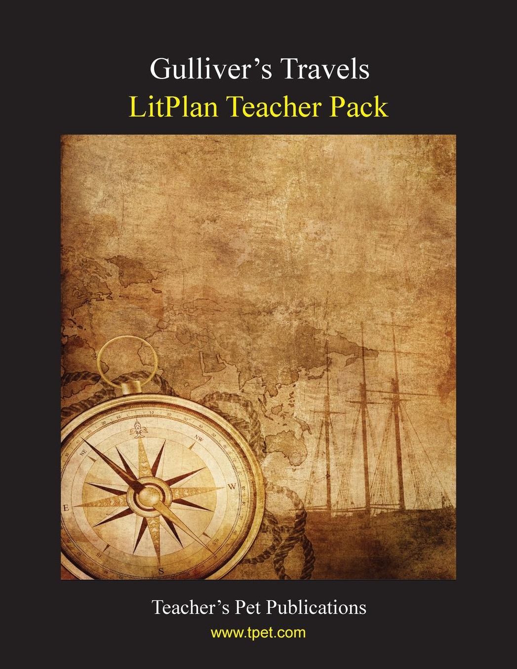 Gulliver's Travels: Litplan Teacher Pack