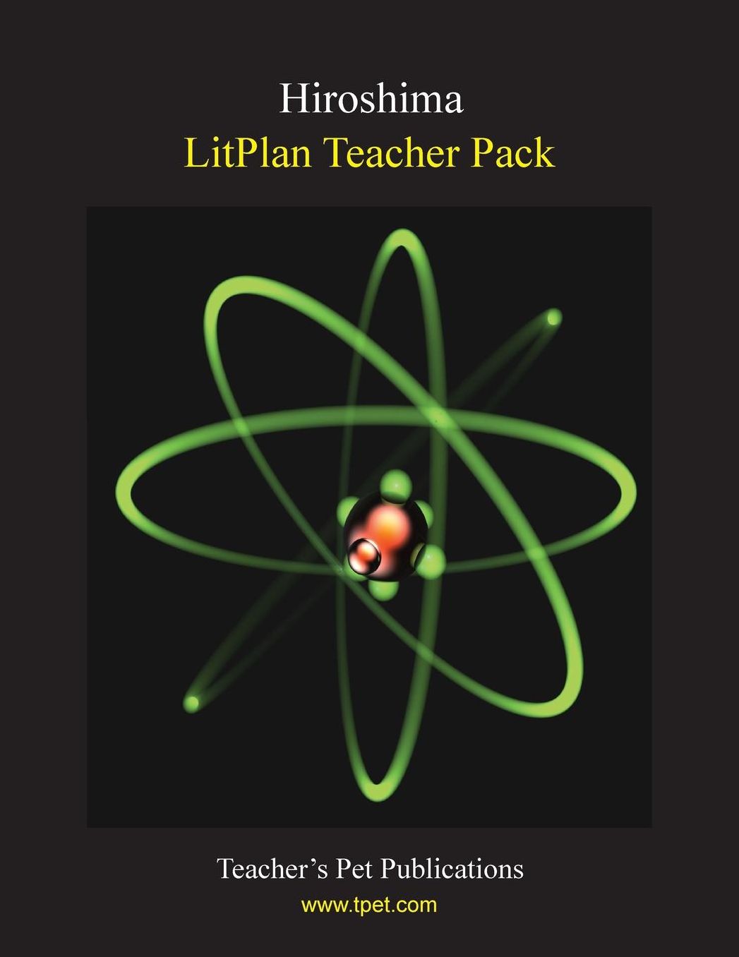 Hiroshima: Litplan Teacher Pack