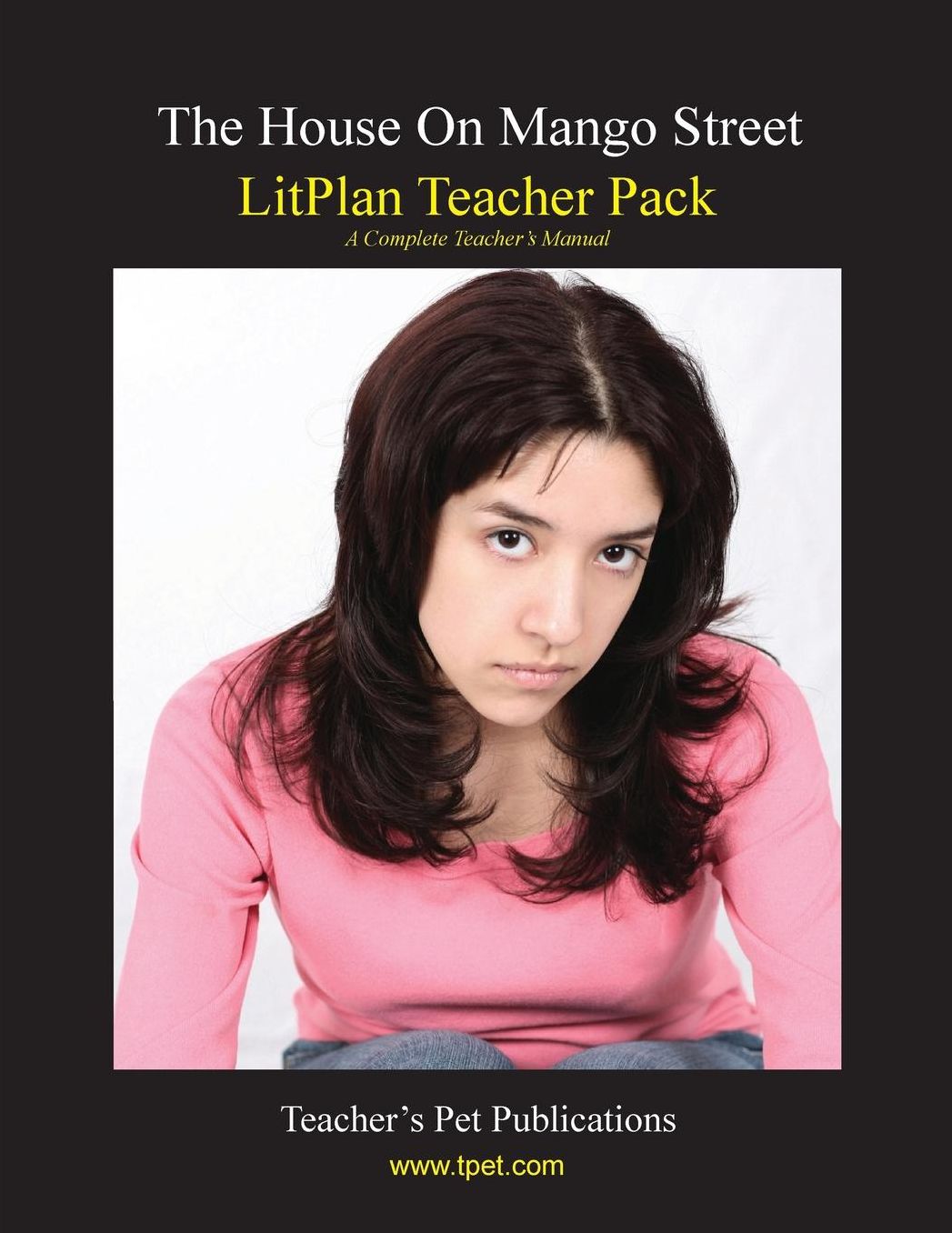 The House on Mango Street: Litplan Teacher Pack