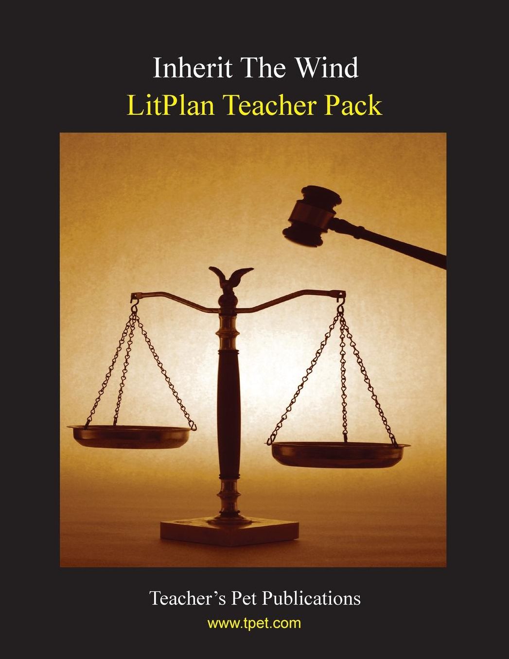 Inherit the Wind: Litplan Teacher Pack