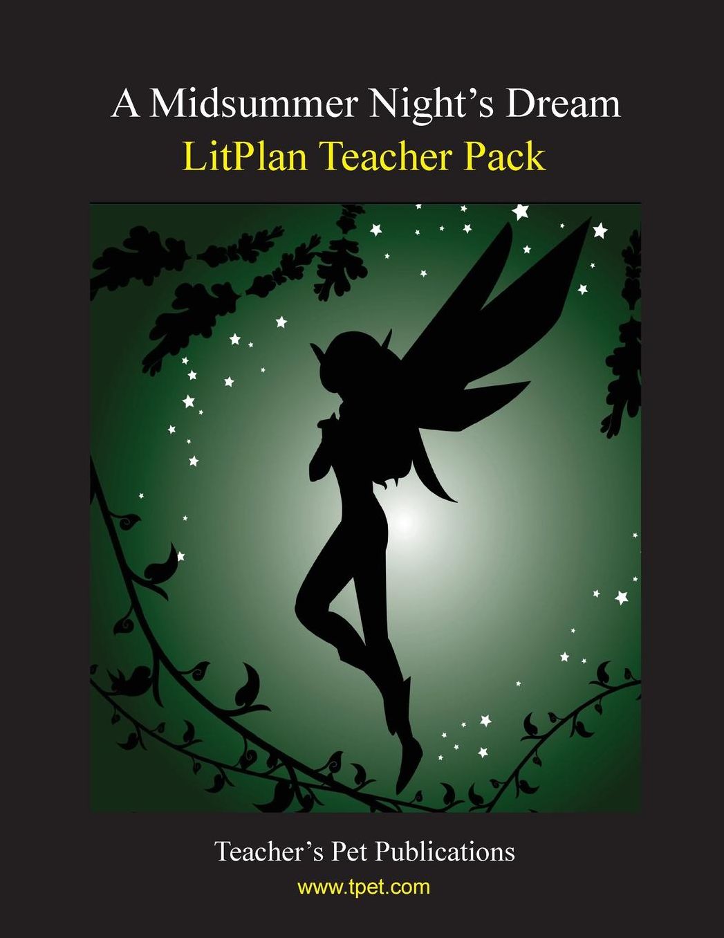 Midsummer Night's Dream: Litplan Teacher Pack