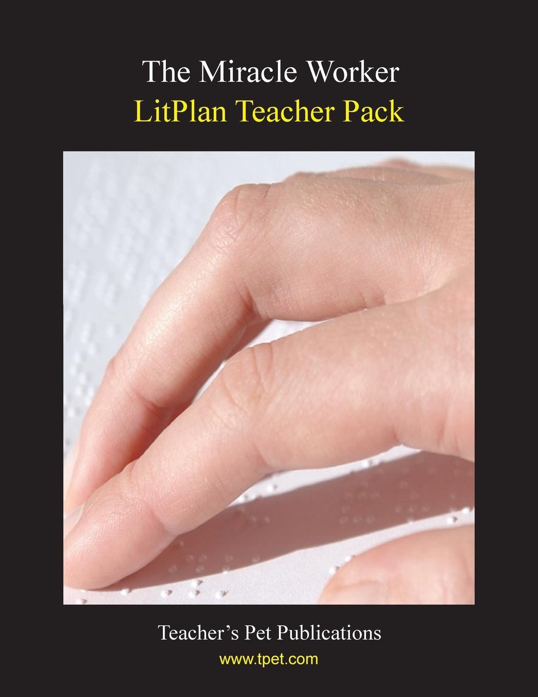 Miracle Worker: Litplan Teacher Pack