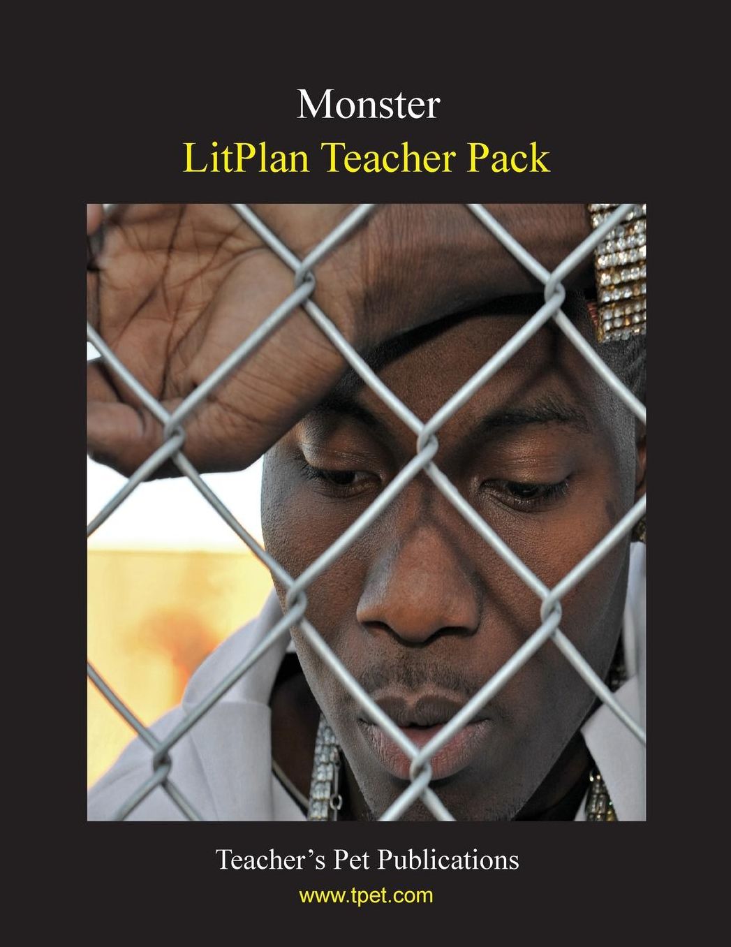 Monster: Litplan Teacher Pack