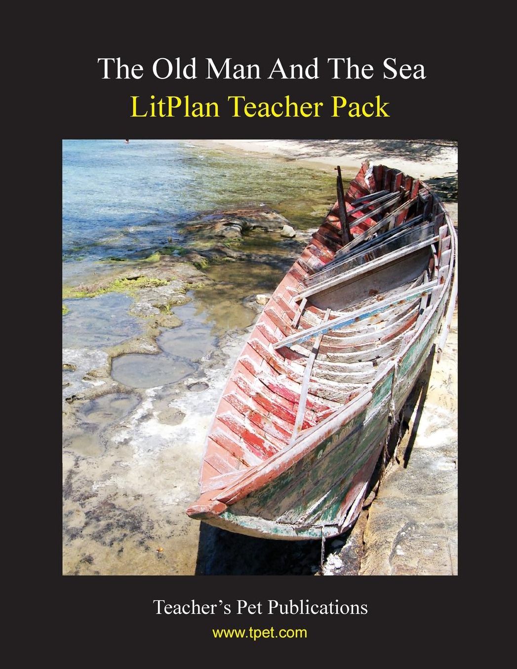 Old Man and the Sea: Litplan Teacher Pack