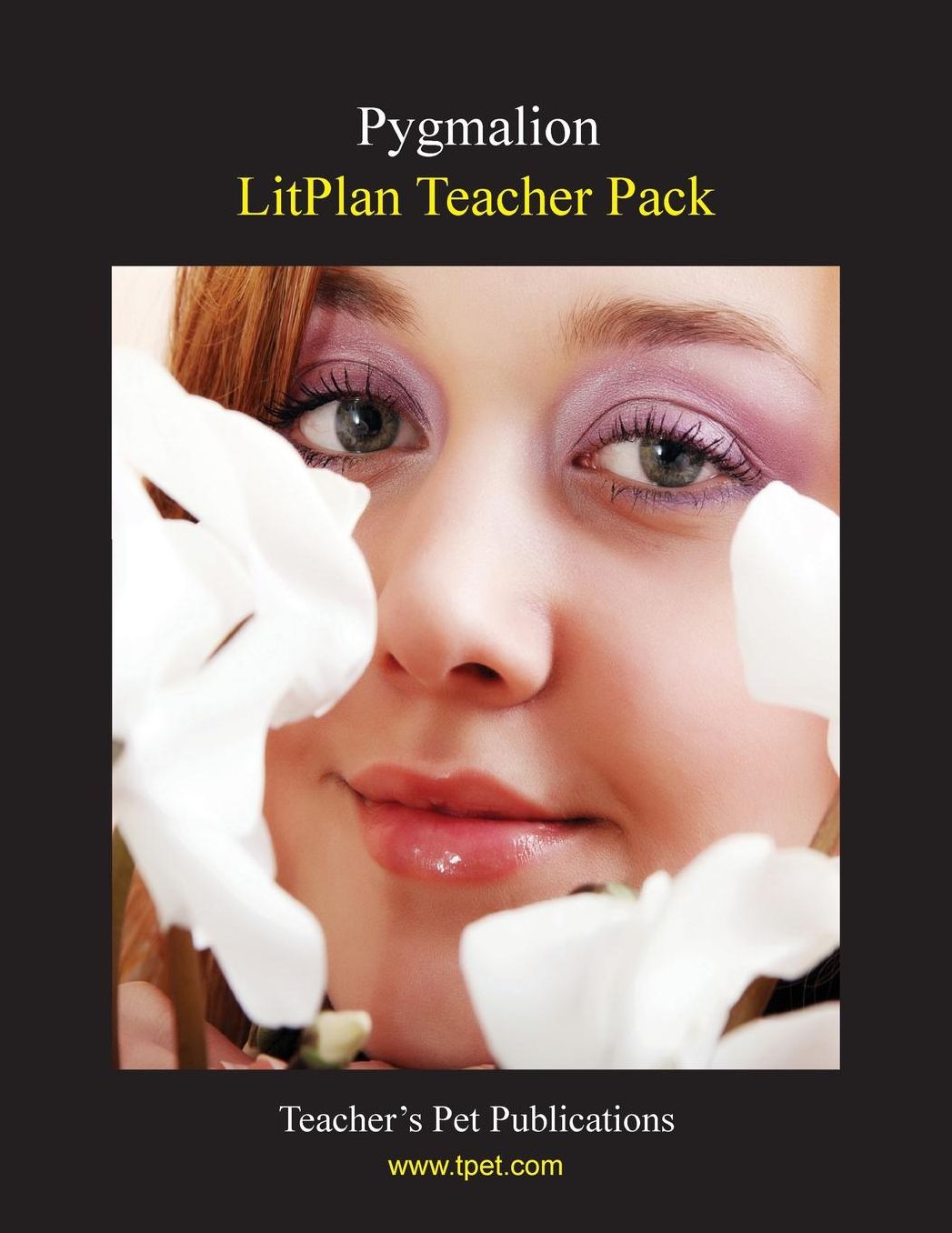 Pygmalion: Litplan Teacher Pack