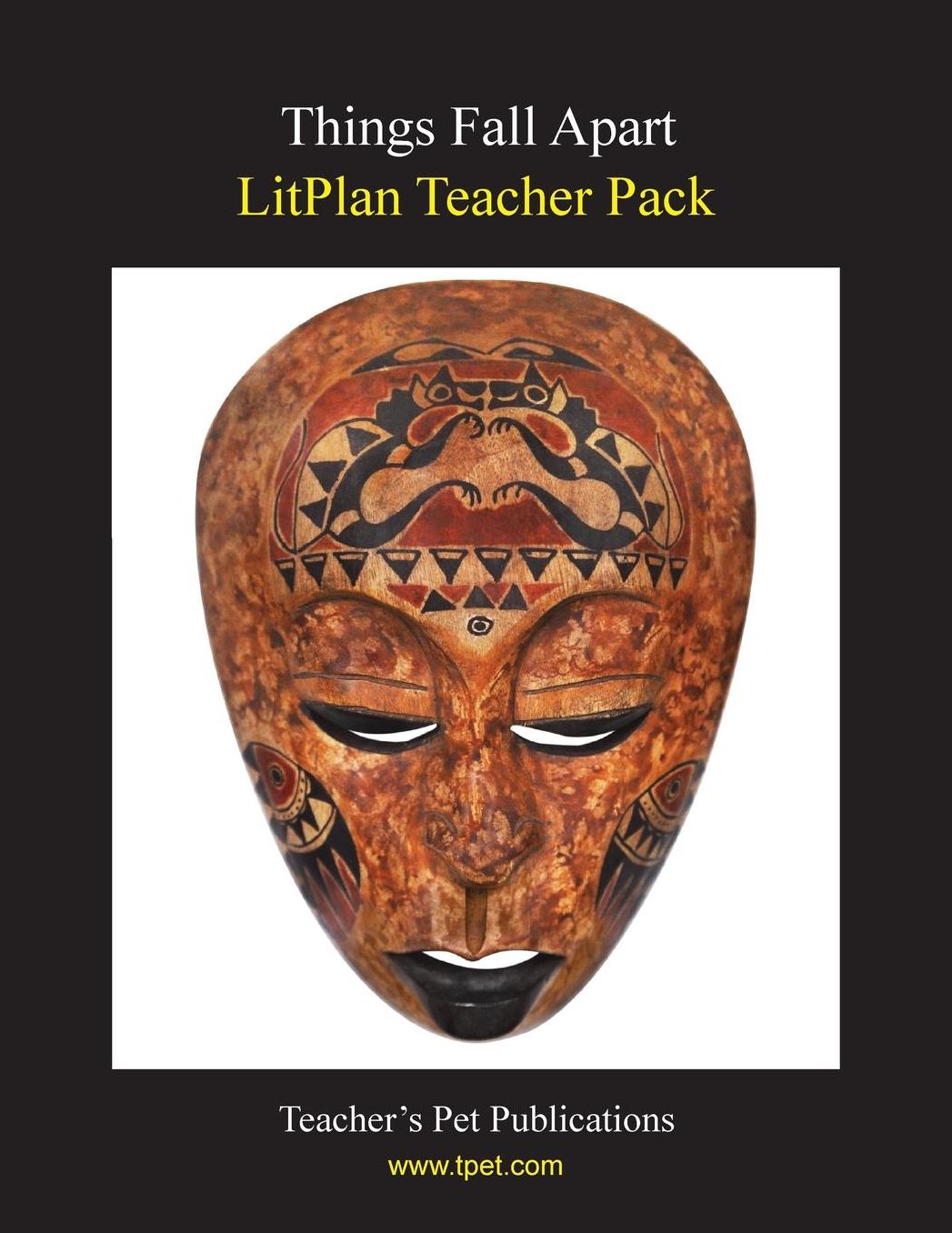 Things Fall Apart: Litplan Teacher Pack