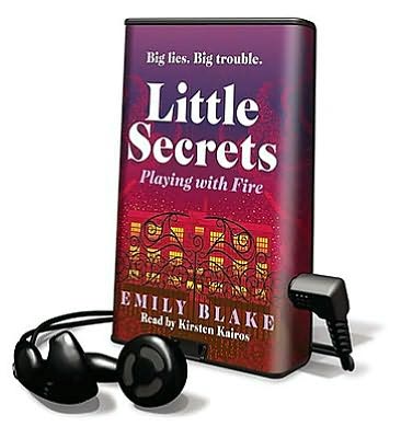 Playing with Fire: Big Lies. Big Trouble. [With Headphones]