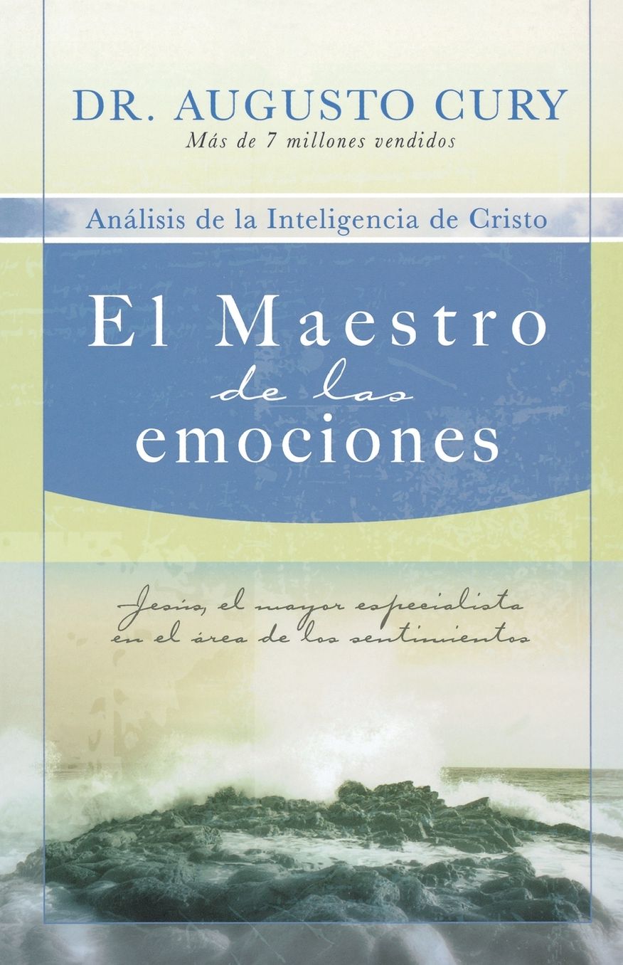 El Maestro de las emociones: Jesús, el mayor especialista en el área de los sentimientos