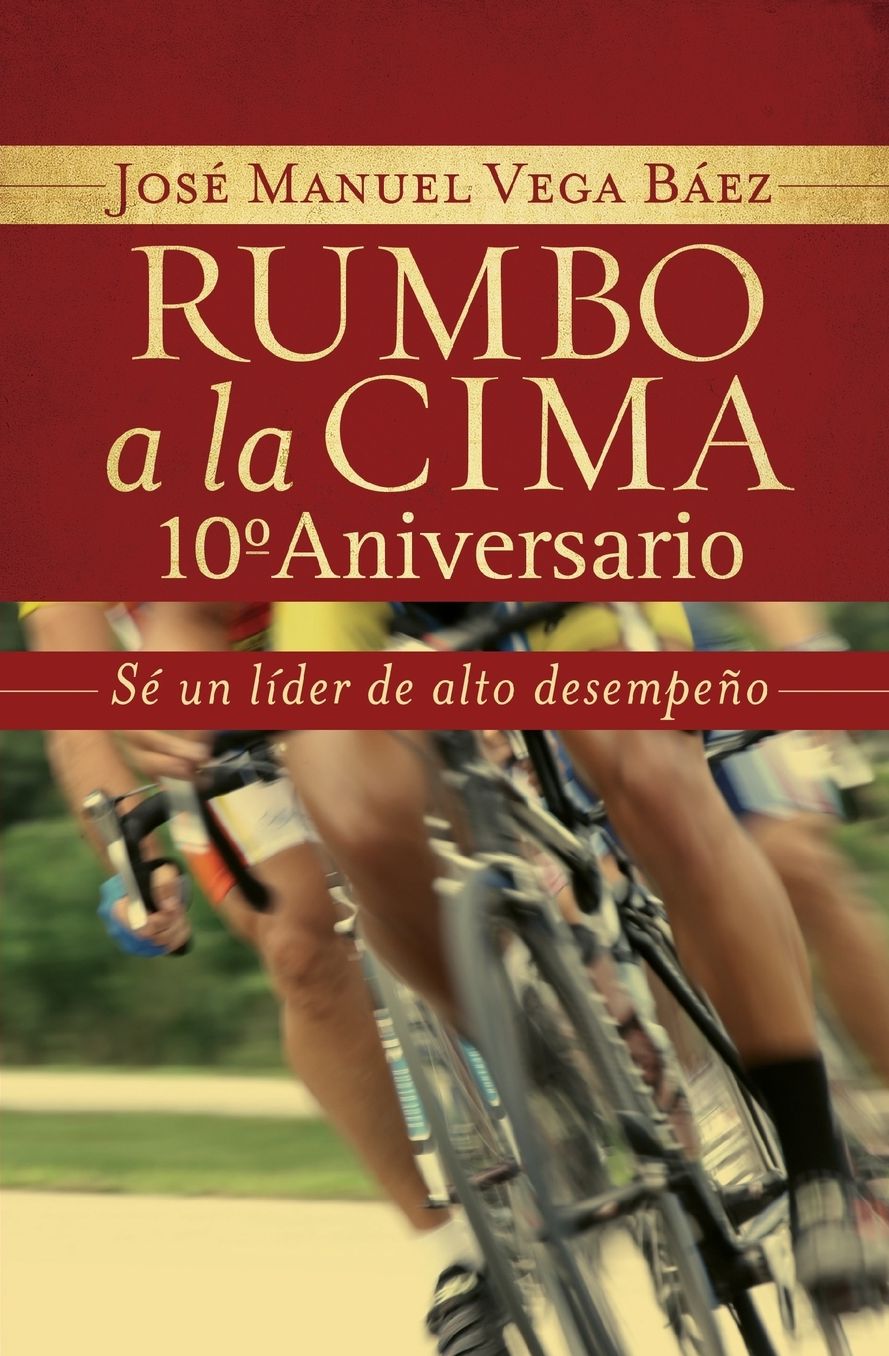 Rumbo a la cima 10: Sé un líder de alto desempeño