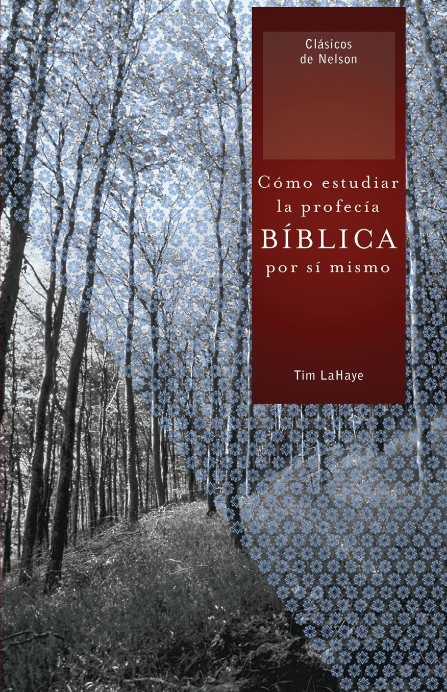 Cómo estudiar la profecía bíblica por sí mismo
