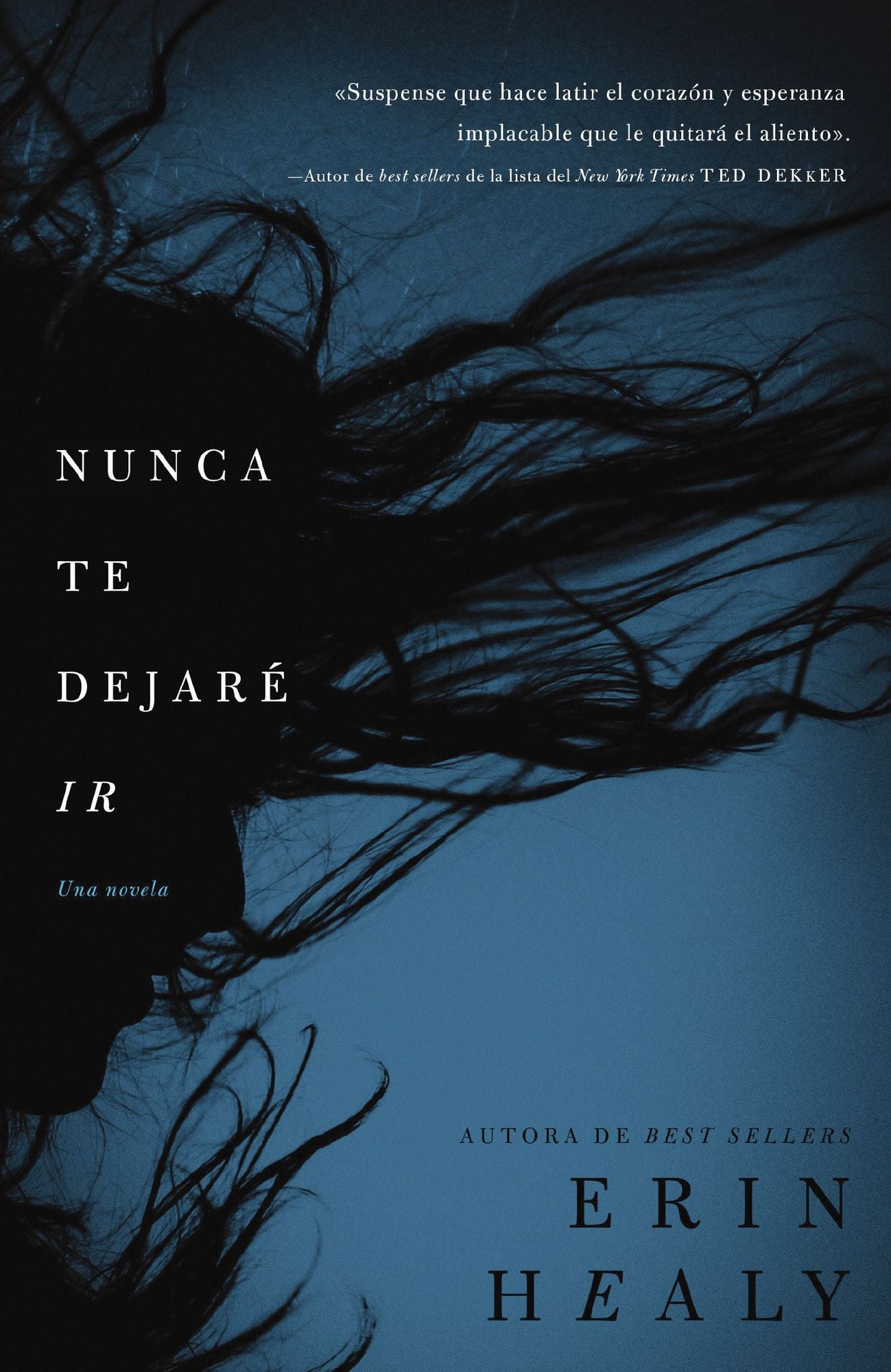 Nunca te dejaré ir