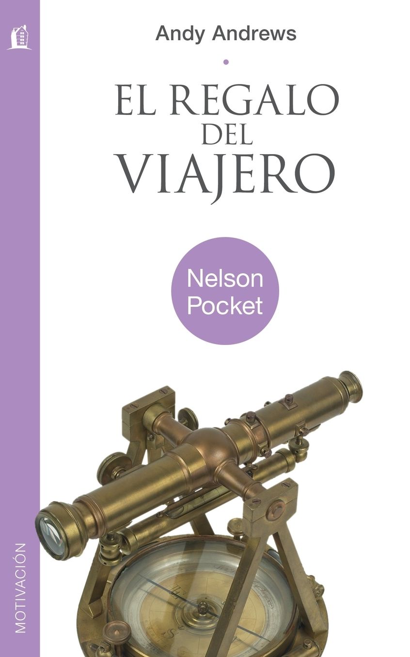 El regalo del viajero: Siete decisiones que determinan el exito personal (The Traveler's Gift: Seven Decisions That Determine Personal Success)