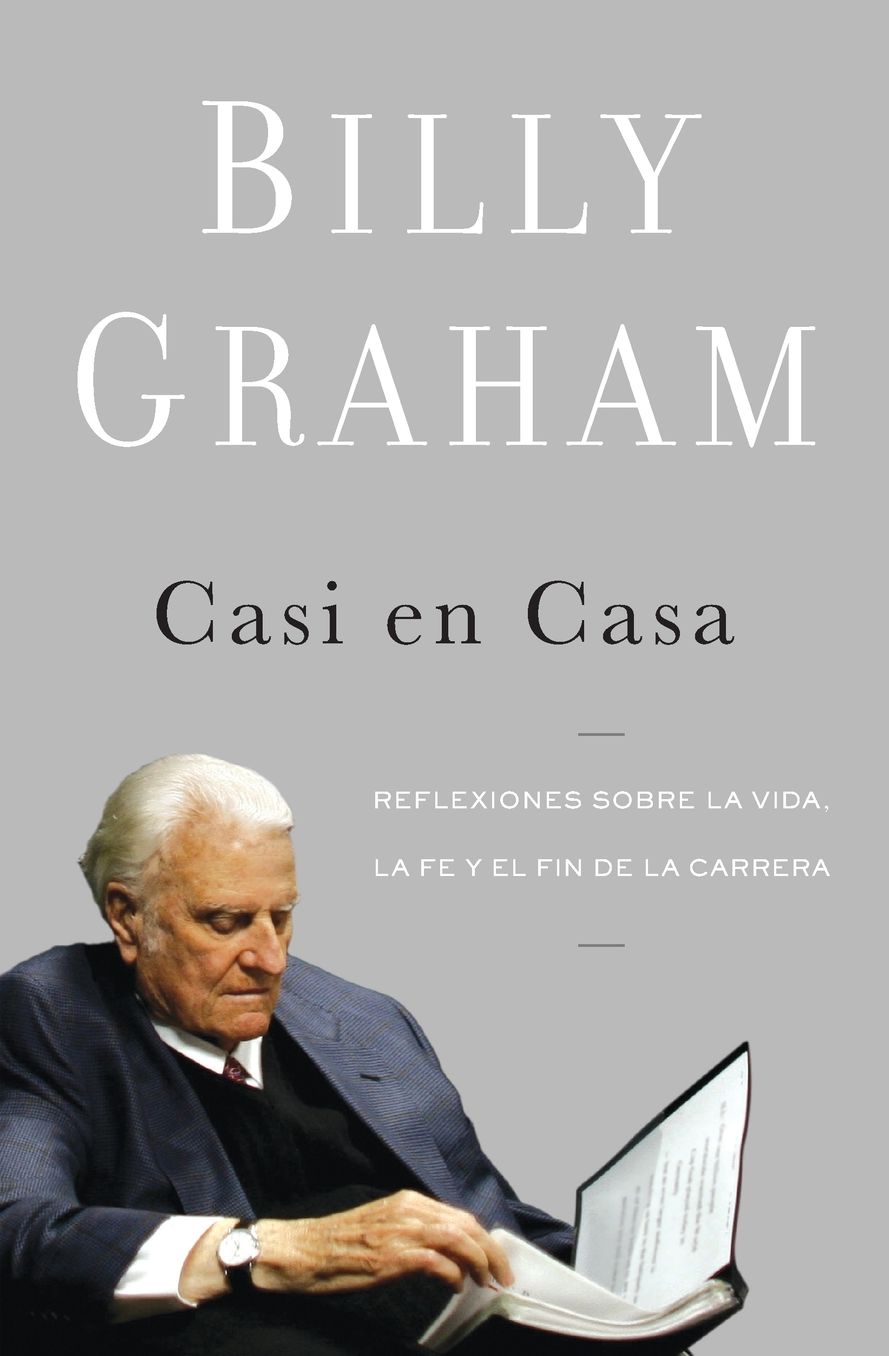 Casi en casa: Reflexiones de la vida, la fe y el fin de la carrera