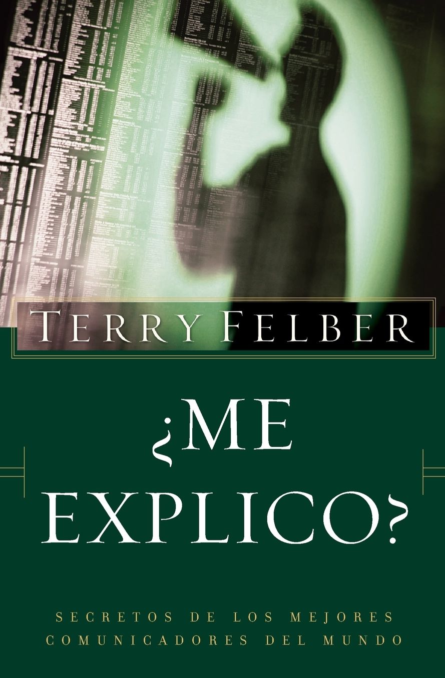 ?Me explico?: Los secretos de los mejores comunicadores del mundo