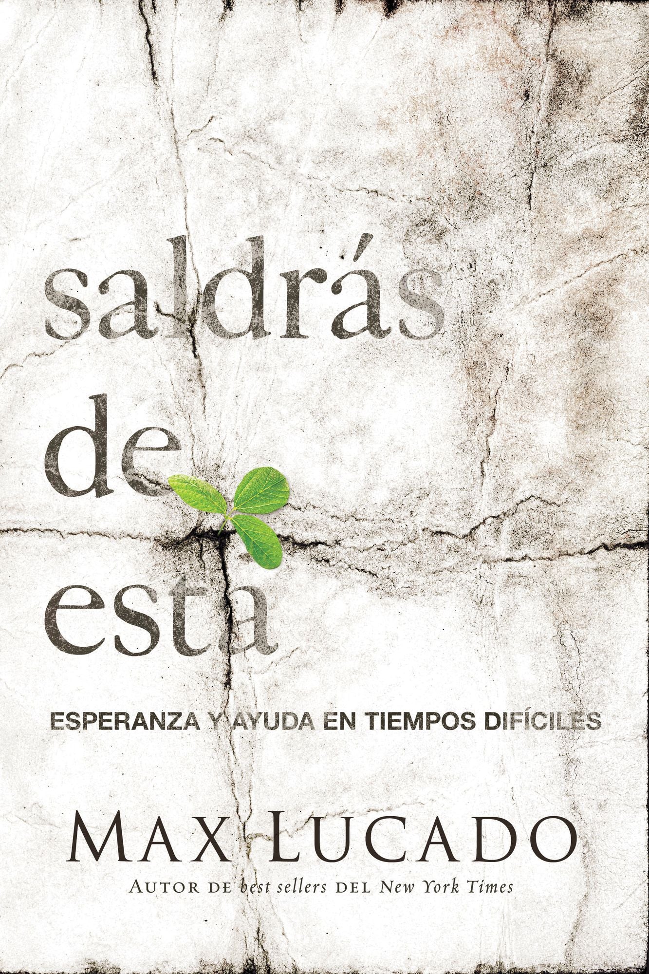 Saldrás de esta: Esperanza y ayuda en tiempos difíciles