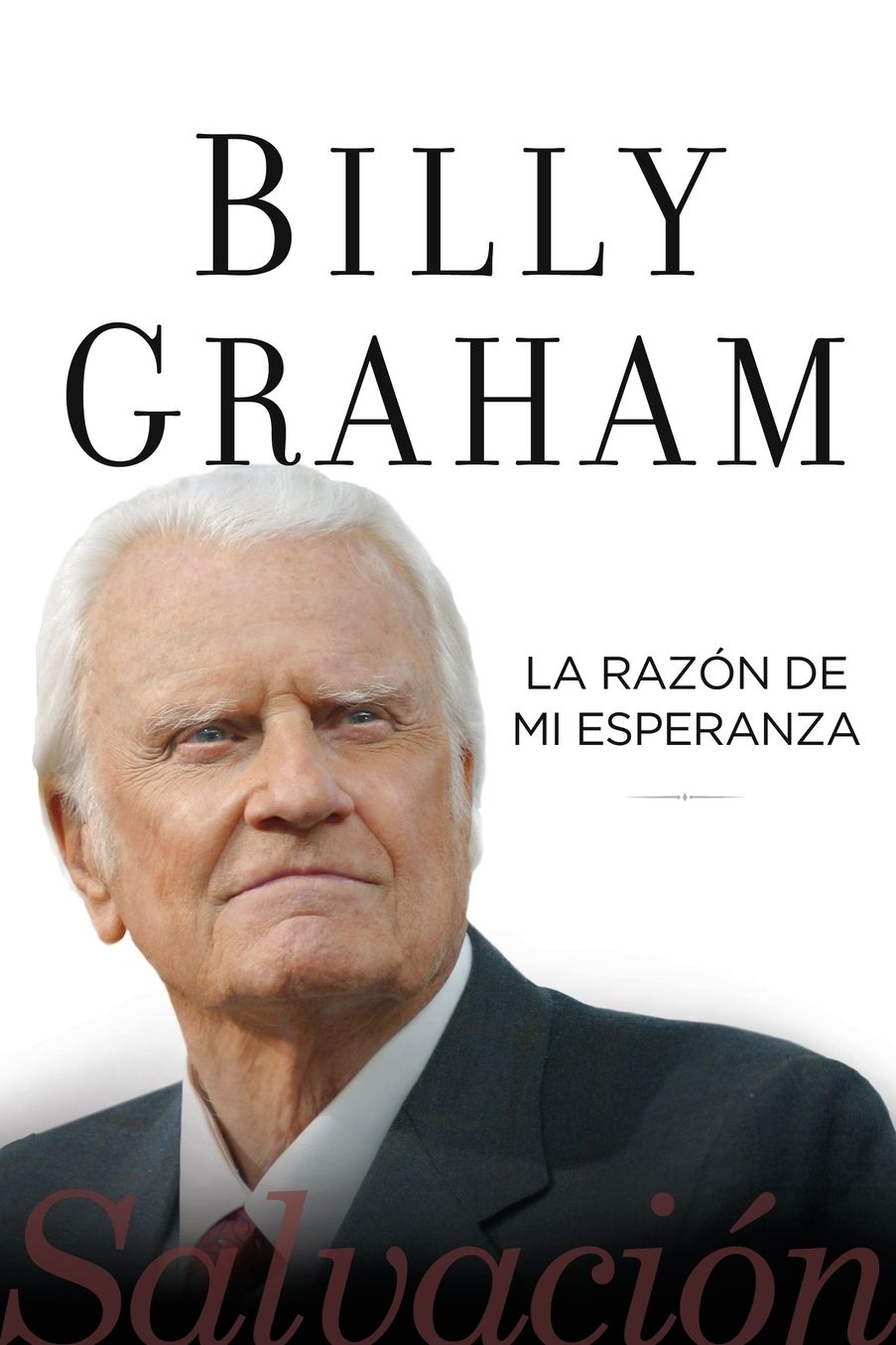 La Razï¿½n de Mi Esperanza: Salvaciï¿½n