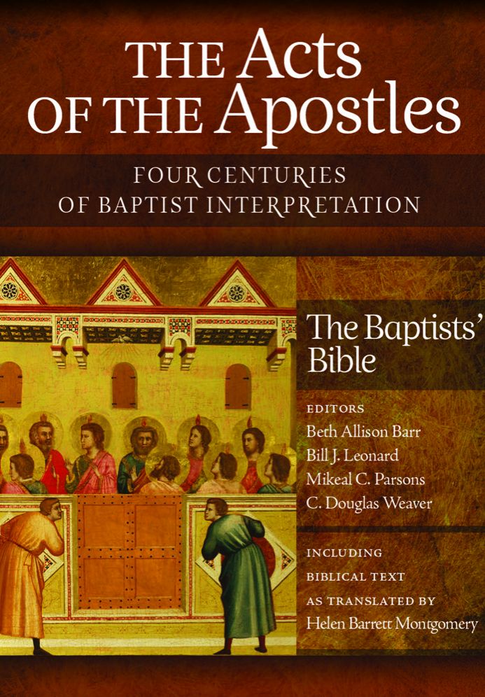 The Acts of the Apostles: Four Centuries of Baptist Interpretation