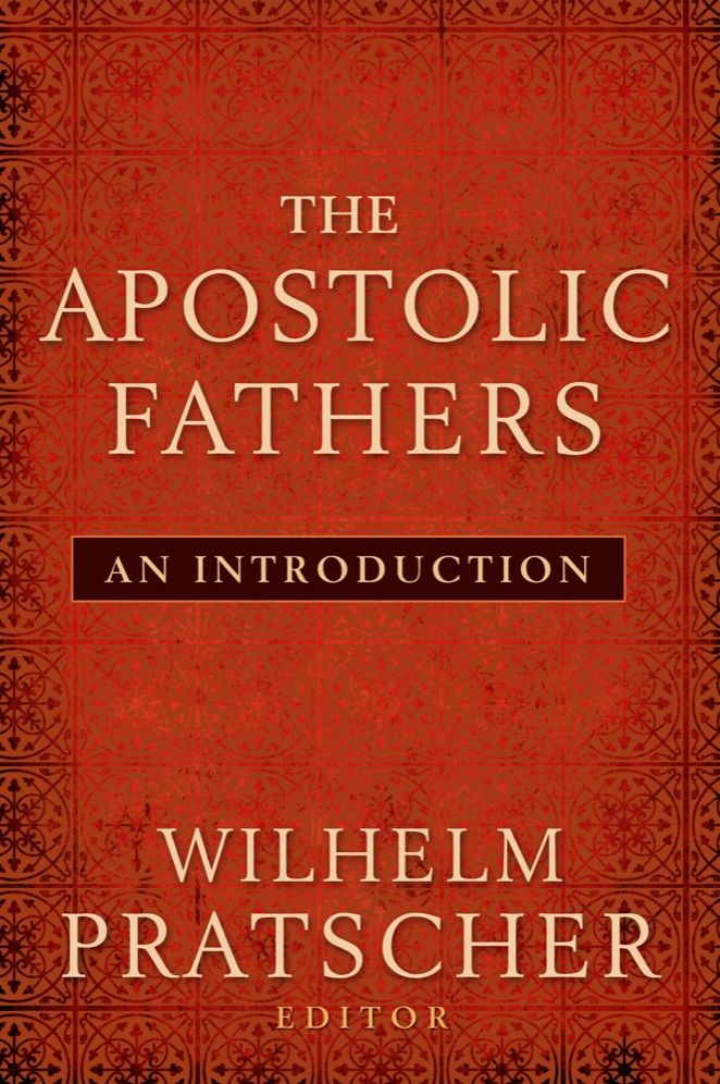 The Apostolic Fathers: An Introduction