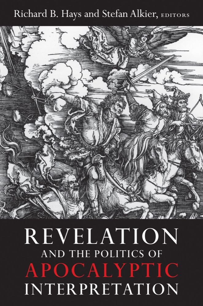Revelation and the Politics of Apocalyptic Interpretation
