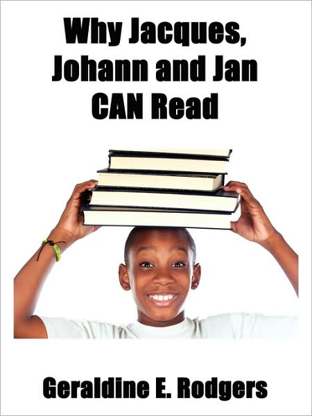 Why Jacques, Johann And Jan Can Read