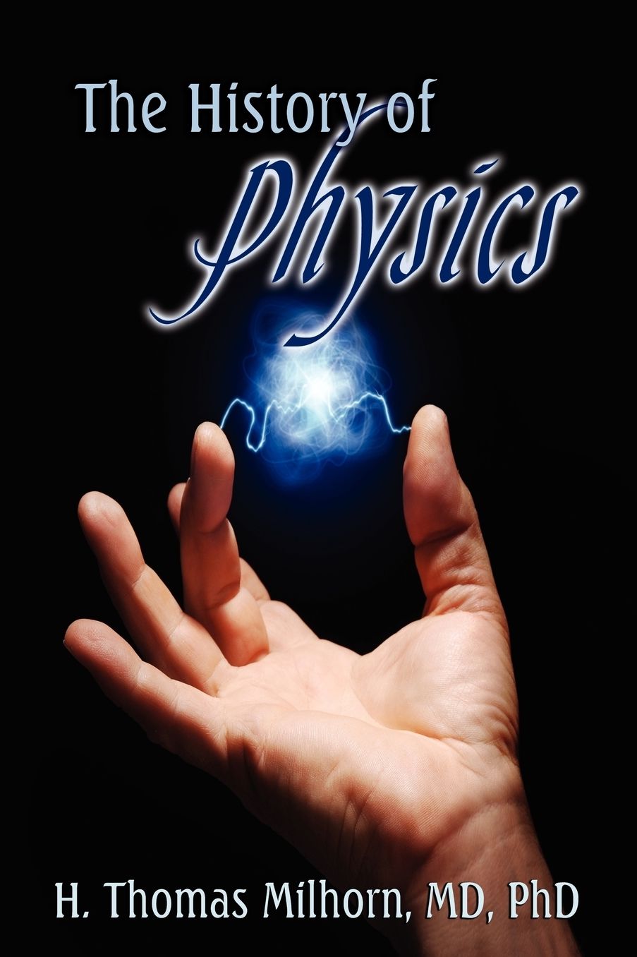 The History Of Physics