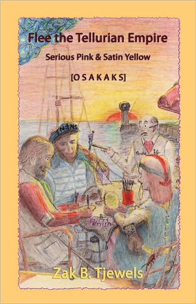 Flee the Tellurian Empire: Serious Pink and Satin Yellow