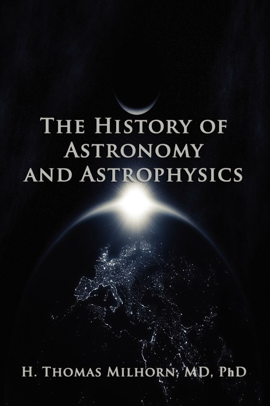 The History Of Astronomy And Astrophysics