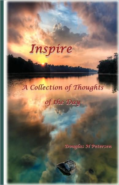 Inspire: A Collection of Thoughts of the Day